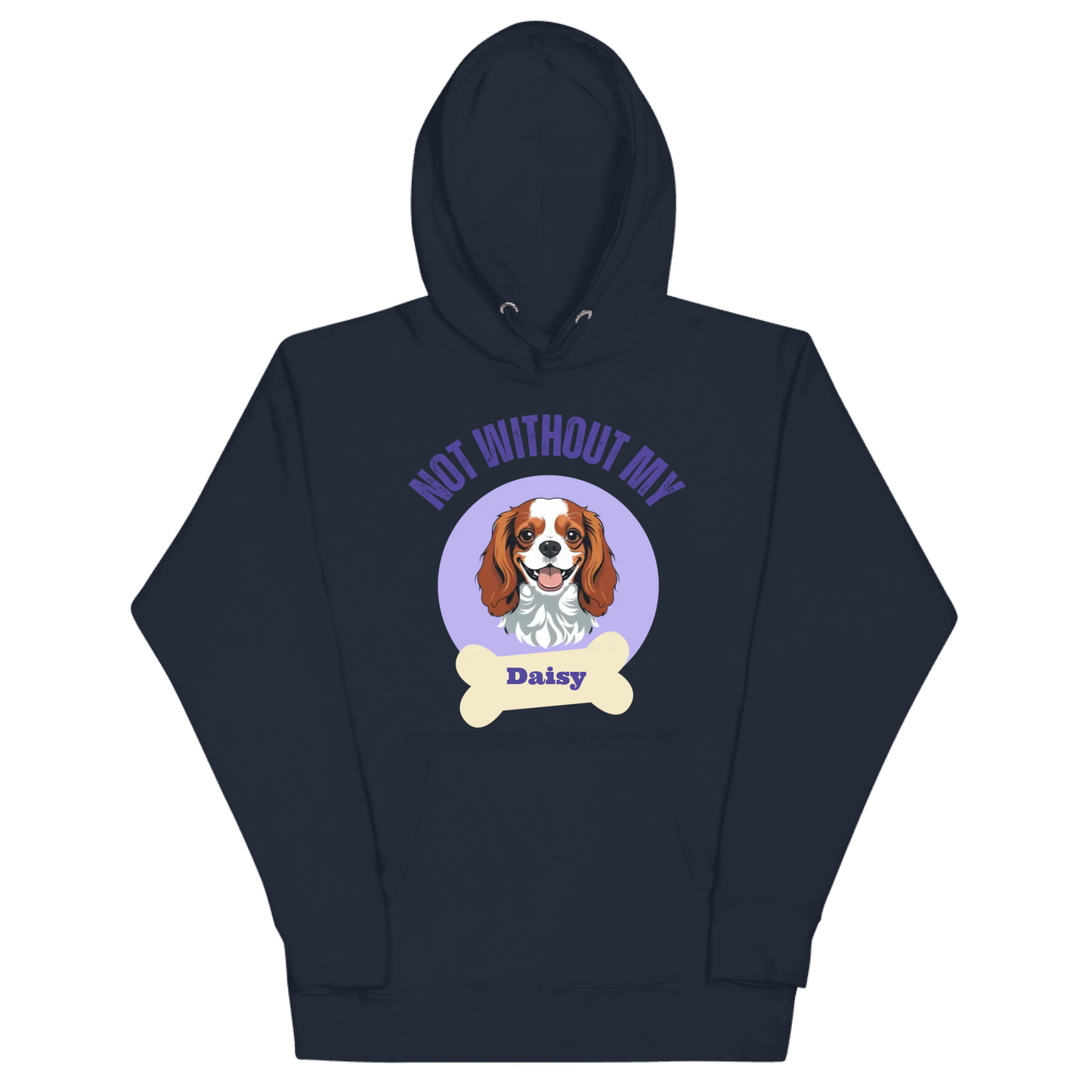 Not without my dog personalized dog name
